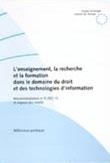 L'enseignement, la recherche et la formation dans le domaine du droit et des technologies d'information