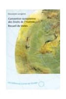 Convention européenne des Droits de l'Homme - Recueil de textes