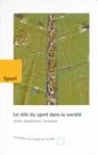 Le rôle du sport dans la société - Santé, socialisation, économie(Lisbonne, 17-18 mai 1995)