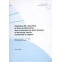Promotion de l'éducation et de la sensibilisation dans le domaine du droit d'auteur et des droits voisins concernant la création - Recommandation no R (94) 3 et exposé des motifs