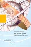 Les classes Villette «Science en français»
