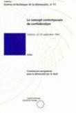 Le concept contemporain de confédération (Actes, Santorin, 22-25 septembre 1994) (Science et technique de la démocratie n° 11)
