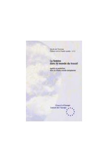 La femme dans le monde du travail (Cahiers de la Charte sociale n° 2)