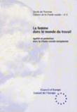 La femme dans le monde du travail (Cahiers de la Charte sociale n° 2)