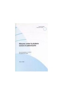 Mesures contre la piraterie sonore et audiovisuelle - Recommandation no R (95) 1  et exposé des motifs