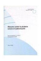 Mesures contre la piraterie sonore et audiovisuelle - Recommandation no R (95) 1  et exposé des motifs