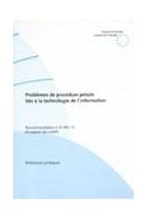 Problèmes de procédure pénale liés à la technologie de l'information (Recommandation no R (95) 13 et exposé des motifs)