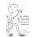 Les droits de l'enfant - Une perspective européenne