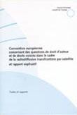 Convention européenne concernant des questions de droit d'auteur et de droits voisins dans le cadre de la radiodiffusion transfrontière par satellite et rapport explicatif (no 153)