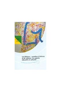 Les Balkans - Carrefour d'ethnies et de cultures : les aspects éducatifs et culturels