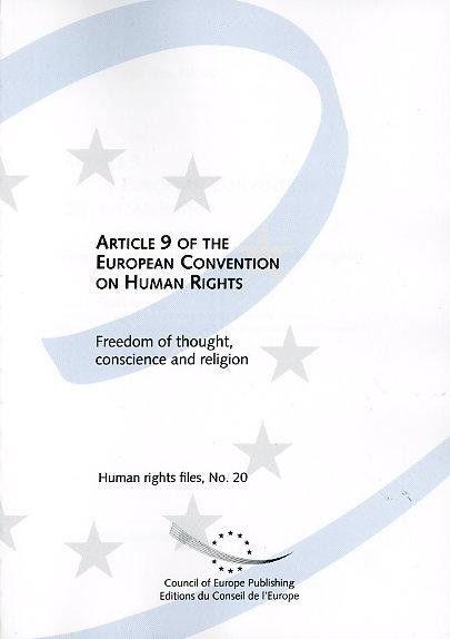 PDF - Article 9 on the European Convention on Human Rights - Freedom of thought, conscience and religion (Human Rights Files No. 20)