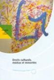 Droits culturels, médias et minorités