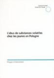 L'abus de substances volatiles chez les jeunes en Pologne