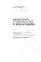 La grande criminalité et les exigences du respect des droits de l'homme dans les démocraties européennes (Actes, Taormina, Italie, 14-16 novembre 1996)