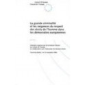 La grande criminalité et les exigences du respect des droits de l'homme dans les démocraties européennes (Actes, Taormina, Italie, 14-16 novembre 1996)