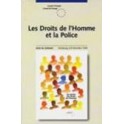 Les Droits de l'Homme et la Police