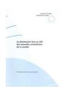 Le pharmacien face au défi des nouvelles orientations de la société