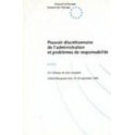 Pouvoir discrétionnaire de l'administration et problèmes de responsabilité (Actes - 25e Colloque de droit européen - Oxford, Royaume-Uni, 27-29 septembre 1995)