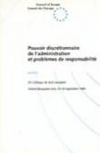 Pouvoir discrétionnaire de l'administration et problèmes de responsabilité (Actes - 25e Colloque de droit européen - Oxford, Royaume-Uni, 27-29 septembre 1995)