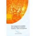 Quel enseignement secondaire pour une Europe en mutations ? Tendances, enjeux et perspectives