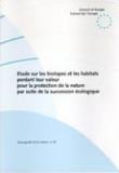 Etude sur les biotopes et les habitats perdant leur valeur pour la protection de la nature par suite de la succession écologique  (Sauvegarde de la nature n° 91)
