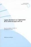 Les lignes directrices sur l'application de la notion de pays tiers sûr - Recommandation n° R (97) 22 et exposé des motifs