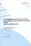 Le développement et la mise en oeuvre des systèmes d'amélioration de la qualité (SAQ) dans les soins de santé - Recommandation n° R (97) 17 et exposé des motifs