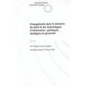 Changements dans le domaine du droit et des technologies de l'information : politiques, stratégies et personnel - Actes, 26è Colloque de droit européen, Stockholm, 18-20 juin 1996