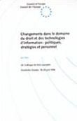 Changements dans le domaine du droit et des technologies de l'information : politiques, stratégies et personnel - Actes, 26è Colloque de droit européen, Stockholm, 18-20 juin 1996