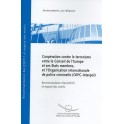 Coopération contre le terrorisme entre le Conseil de l'Europe et ses Etats membres, et l'Organisation internationale de police criminelle (OIPC-Interpol) - Recommandation Rec(2007)1 et exposé des motifs