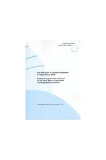 Les défis pour la société européenne à l'aube de l'an 2000 - Protection et gestion des ressources en eau douce dans un cadre global d'aménagement du territoire  (Aménagement du territoire européen n° 60)