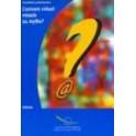 L'univers virtuel : miracle ou mythe ?