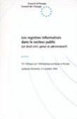 Les registres informatisés dans le secteur public (en droit civil, pénal et administratif) - Actes, 12è Colloque sur l'informatique juridique en Europe, Ljubljana, 2-4 octobre 1995