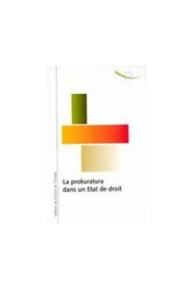 La prokuratura dans un Etat de droit