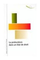 La prokuratura dans un Etat de droit