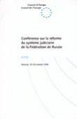 Conférence sur la réforme du système judiciaire de la Fédération de Russie - Actes, Moscou, 29-30 octobre 1996