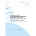 Utilisation et utilité de la Classification internationale des handicaps : déficiences, incapacités et désavantages (CIH) pour le maintien des personnes handicapées à domicile et dans leur environnement communautaire