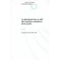 Le pharmacien face au défi des nouvelles orientations de la société - Actes, Strasbourg, 18-20 octobre 1995