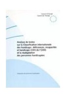 Analyse de textes sur la Classification internationale des handicaps : déficiences, incapacités et handicaps (CIH) de l'OMS et la réadaptation des personnes handicapées
