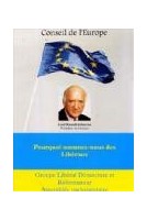 Pourquoi sommes-nous des libéraux - Groupe Libéral Démocrate et Réformateur - Assemblée parlementaire