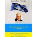 Pourquoi sommes-nous des libéraux - Groupe Libéral Démocrate et Réformateur - Assemblée parlementaire