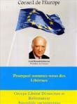 Pourquoi sommes-nous des libéraux - Groupe Libéral Démocrate et Réformateur - Assemblée parlementaire