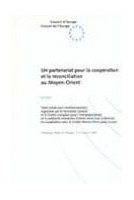 Un partenariat pour la coopération et la réconciliation au Moyen-Orient - Actes, Strasbourg, février 1998