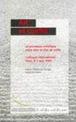 Art et conflit : le processus artistique entre rêve et état de veille - Actes, Paris, mai 1997
