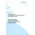 Dispositions modèles pour un accord bilatéral en matière de sécurité sociale et rapport explicatif