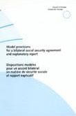 Dispositions modèles pour un accord bilatéral en matière de sécurité sociale et rapport explicatif