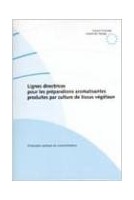 Lignes directrices pour les préparations aromatisantes produites par culture de tissus végétaux
