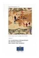 Les caractéristiques démographiques des minorités nationales dans certains Etats européens - Volume 1 (Etudes démographiques n°30)