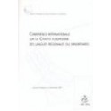 Conférence internationale sur la Charte européenne des langues régionales et minoritaires (Langues Régionales et minoritaires n° 1)
