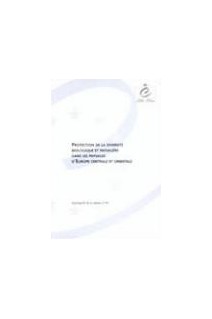 Protection de la diversité biologique et paysagère dans les paysages d'Europe centrale et orientale (Sauvegarde de la nature n° 94)